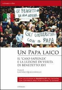 Un papa laico. «Il caso Sapienza»: per la verità e la libertà - copertina