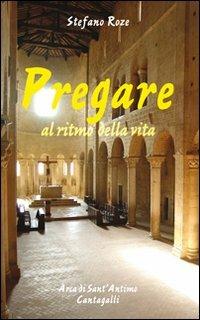 Pregare al ritmo della vita - Stefano Roze - copertina