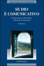 Se Dio è comunicativo. Il rinnovamento della chiesa nella fede di una donna