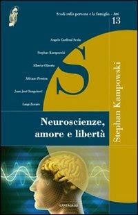 Neuroscienze, amore e libertà - copertina