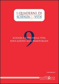 Scienza e cura della vita: educazione alla democrazia - copertina