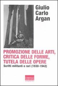 Carlo Giulio Argan: una vita per l'Arte - Il Torinese