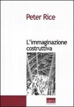 L' immaginazione costruttiva