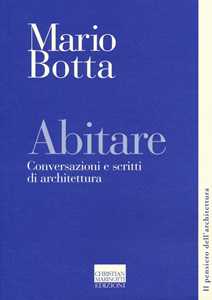 Image of Abitare. Conversazioni e scritti di architettura