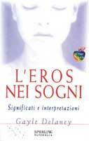 L' eros nei sogni. Significati e interpretazioni - Gayle Delaney - copertina