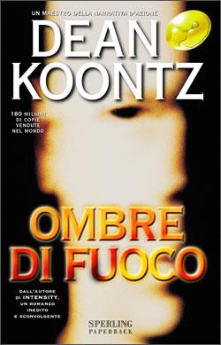 Ombre di fuoco - Dean R. Koontz - copertina