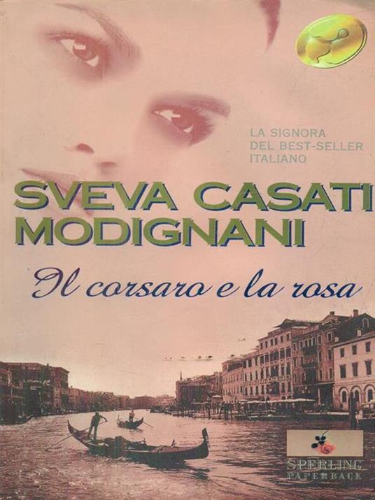 Il corsaro e la rosa - Sveva Casati Modignani - 4