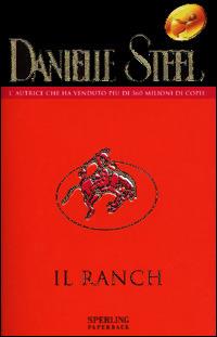 Il ranch - Danielle Steel - copertina