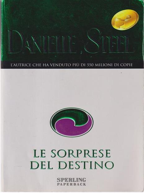 Le sorprese del destino - Danielle Steel - 2