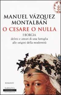 O Cesare o nulla - Manuel Vázquez Montalbán - copertina