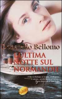 L' ultima notte sul Normandie - Donatello Bellomo - copertina