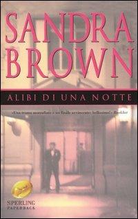 Alibi di una notte - Sandra Brown - copertina