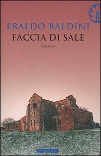 Faccia di sale - Eraldo Baldini - copertina