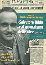 Salvatore Oddo e il giornalismo delle idee (1962-1971). Antologia di scritti meridionalistici