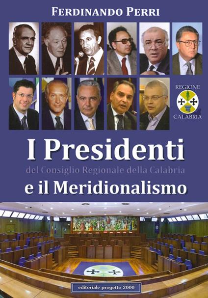 I presidenti del Consiglio regionale della Calabria e il meridionalismo - copertina