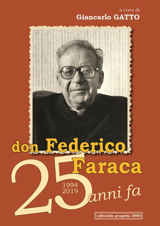 Don Federico Faraca 25 anni fa: 1994-2019 - copertina