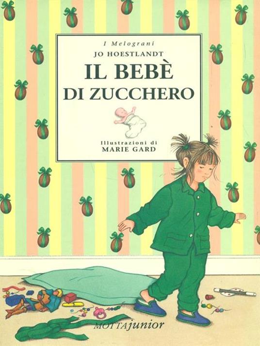 Il bebè di zucchero - Jo Hoestlandt - 2