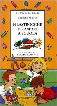 Filastrocche per andare a scuola - Corinne Albaut - copertina