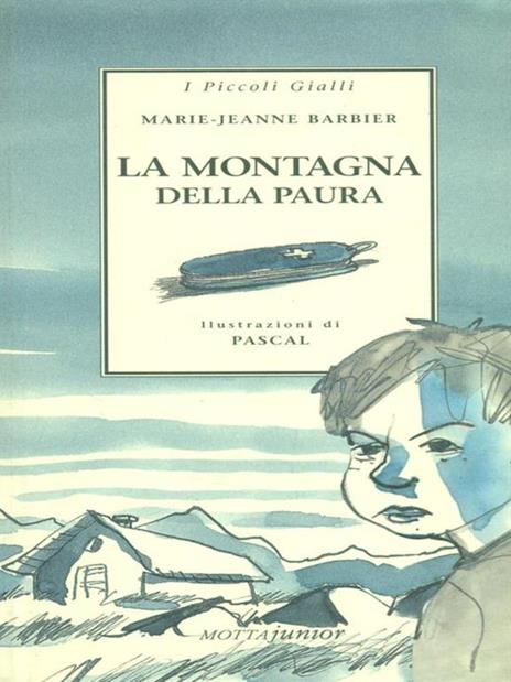 La montagna della paura - Marie-Jeanne Barbier - 2