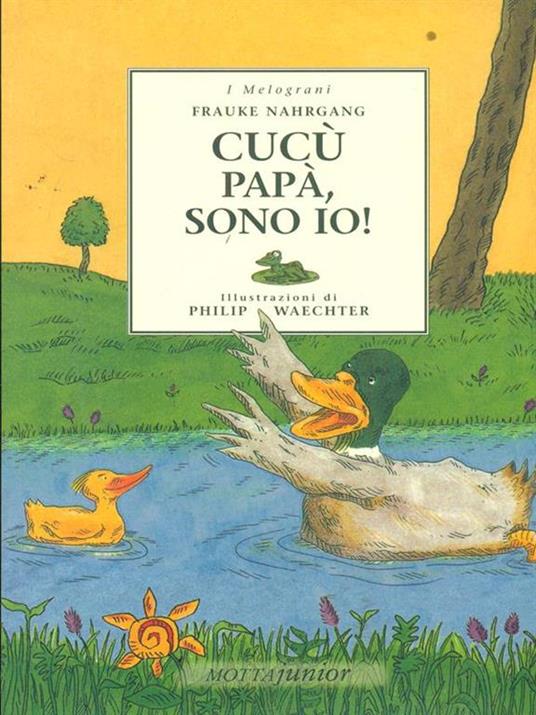 Cucù papà, sono io - Frauke Nahrgang,Philip Waetcher - copertina