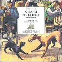 Nemici per la pelle - Diane Barbara,Marcelino Truong - 4