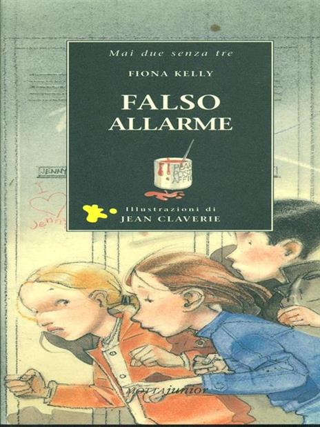 Falso allarme - Fiona Kelly,Jean Claverie - 3