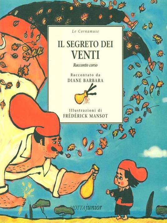 Il segreto dei venti. Racconto corso - Diane Barbara,Frédérick Mansot - 2