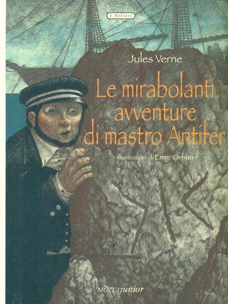 Le mirabolanti avventure di mastro Antifer - Jules Verne - 6