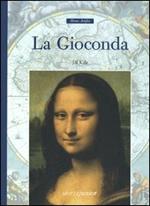 La Gioconda. Ediz. illustrata