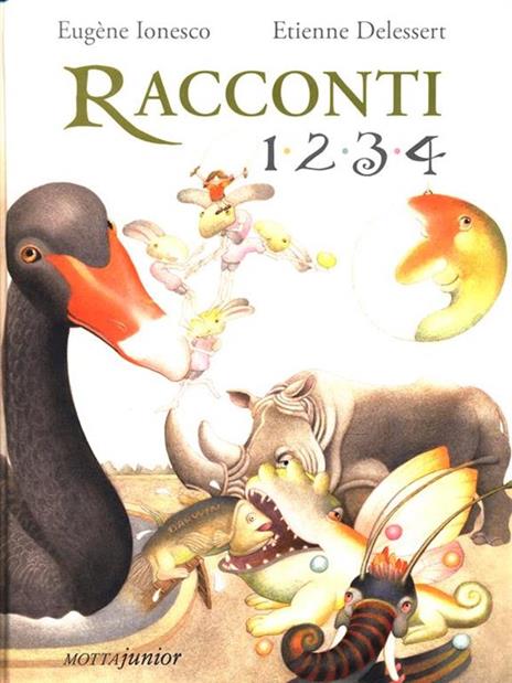 Racconti 1, 2, 3, 4 - Eugène Ionesco,Etienne Delessert - 5