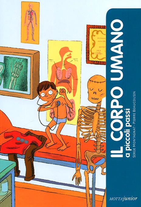 Il corpo umano. Ediz. illustrata - Serge Montagnat - copertina