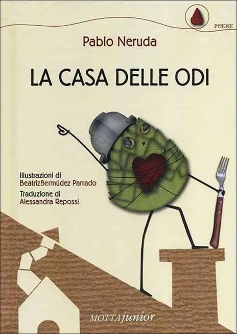 La casa delle odi - Pablo Neruda - 3