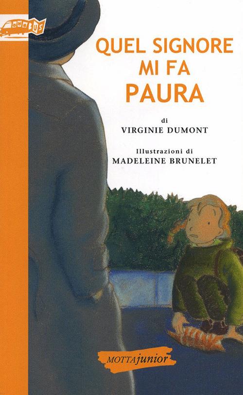 Quel signore mi fa paura - Virginie Dumont - copertina