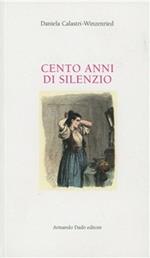 Cento anni di silenzio