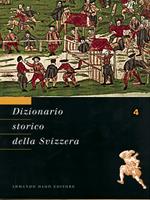 Dizionario storico della Svizzera. Vol. 4: DEM-FLU