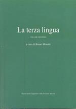 La terza lingua. Vol. 1: Aspetti dell'italiano in Svizzera agli inizi del terzo millennio