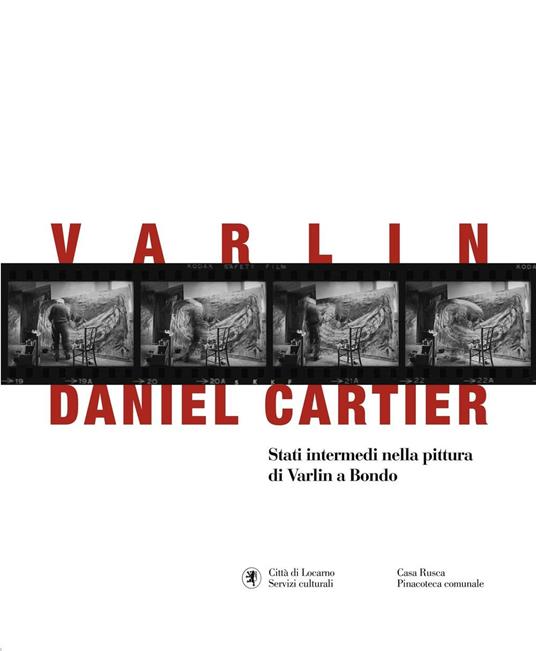 Varlin-Daniel Cartier. Stadi intermedi nella pittura di Varlin a Bondo - copertina