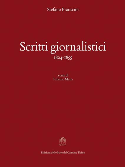 Scritti giornalistici (1824-1855) - Stefano Franscini - copertina