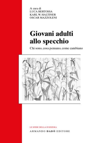 Giovani adulti allo specchio. Chi sono, cosa pensano, come cambiano - copertina