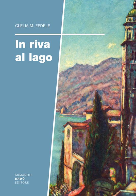 In riva al lago - Clelia M. Fedele - copertina