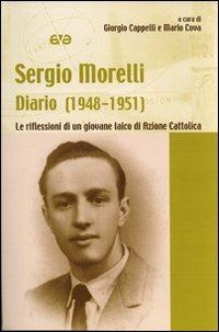 Diario (1948-1951). Le riflessioni di un giovane laico di Azione Cattolica - Sergio Morelli - copertina