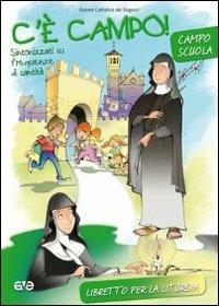 C'è campo! Sintonizzati su frequenze di santità. Campo scuola. Libretto per la liturgia - copertina