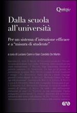 Dalla scuola all'università. Per un sistema d'istruzione efficace e «a misura di studente»