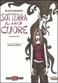 Sotterra il mio cuore - Serena Guidobaldi - copertina