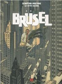 Brusel - François Schuiten,Benoît Peeters - copertina