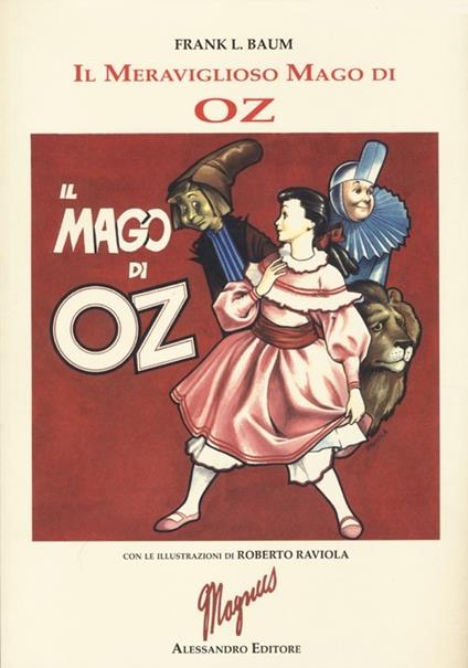 Il meraviglioso mago di Oz. Ediz. illustrata - L. Frank Baum,Magnus - copertina