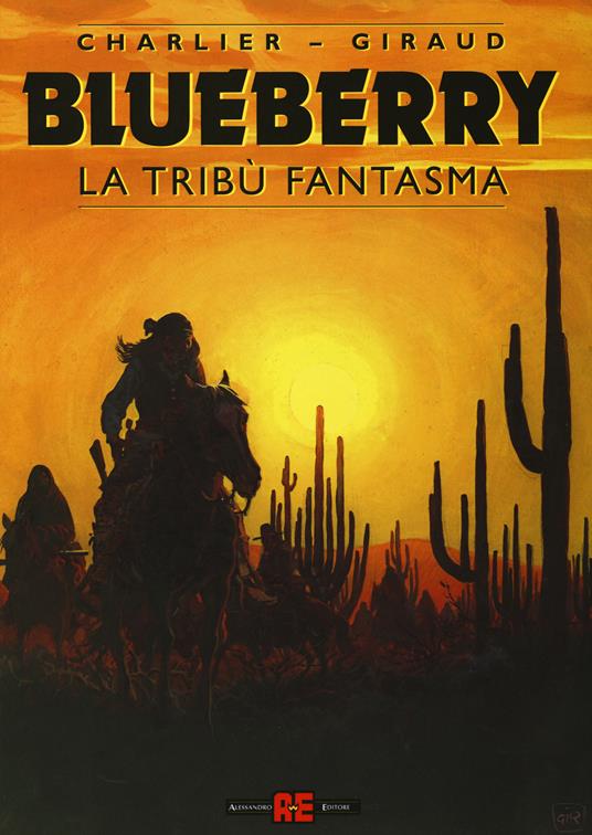 La tribù fantasma. Blueberry - Jean Michel Charlier,Jean Giraud - copertina