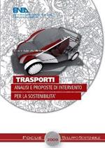 Trasporti. Analisi e proposte di intervento per la sostenibilità