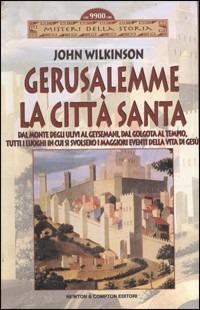 Gerusalemme la città santa - John Wilkinson - copertina