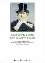 Tutti i libretti d'opera